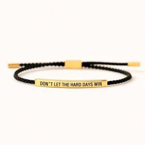 Don’t Let the Hard Days Win Adjustable Bracelet - Black & Gold